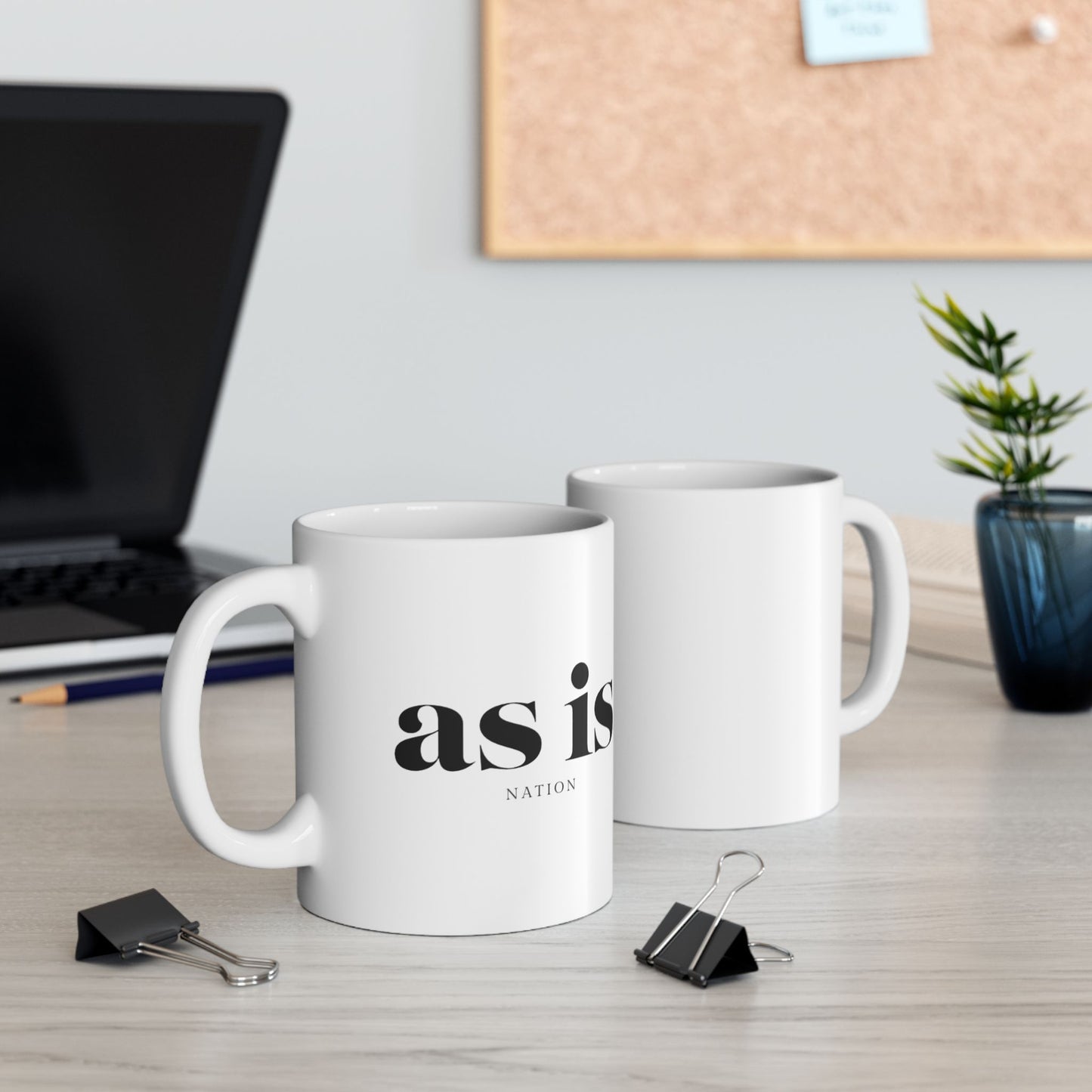 As Is Ceramic Mug, (11oz, 15oz)