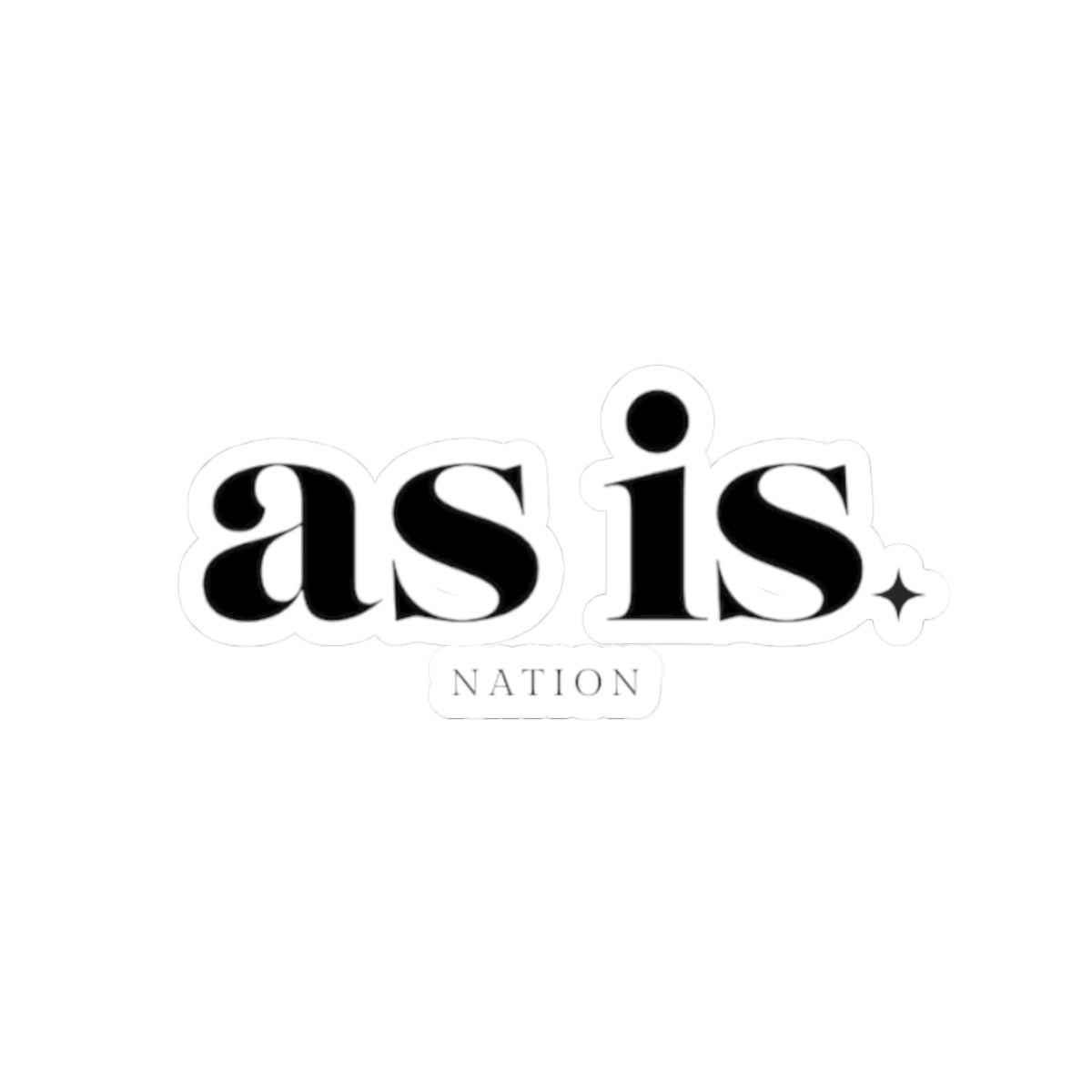 "As Is Nation" Sticker
