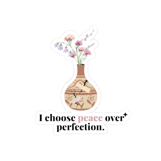 "Peace over Perfection" Sticker